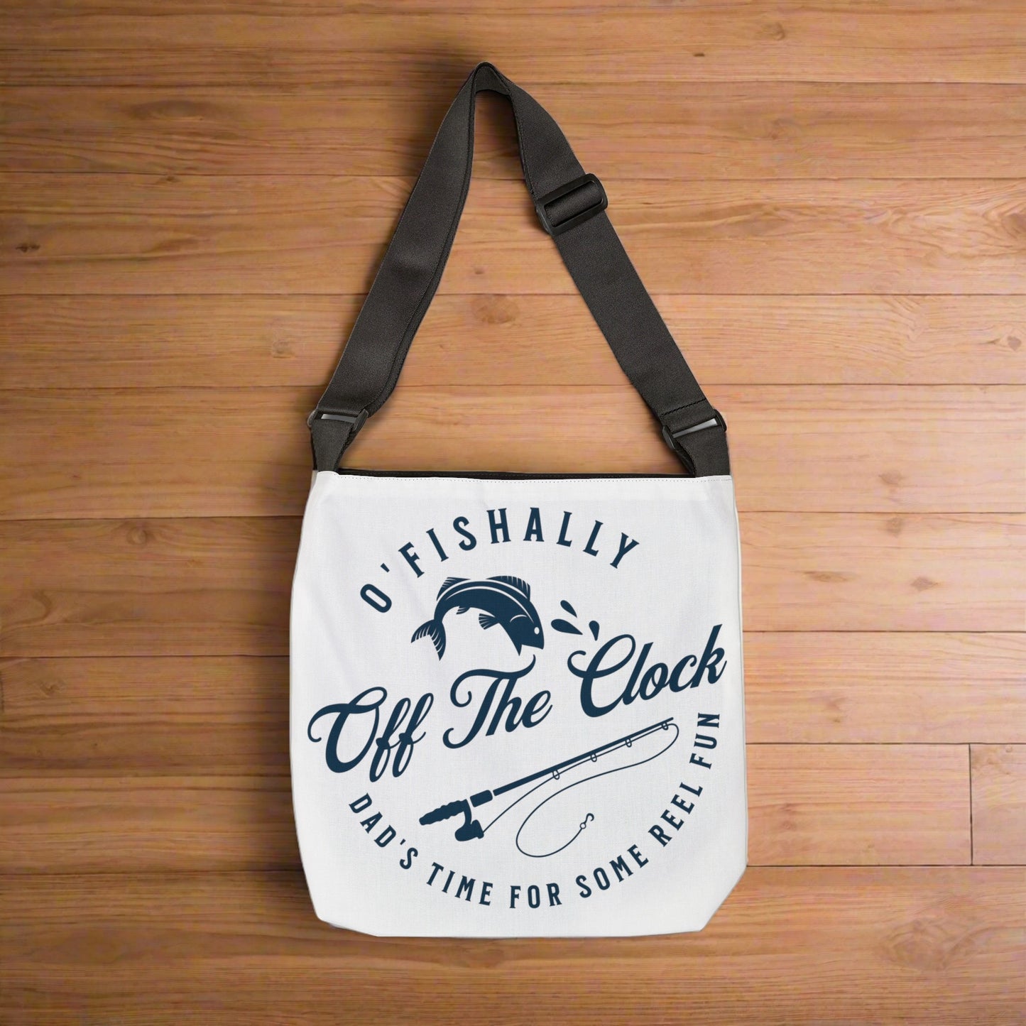 O'Fishally Off The Clock Adjustable Tote Bag