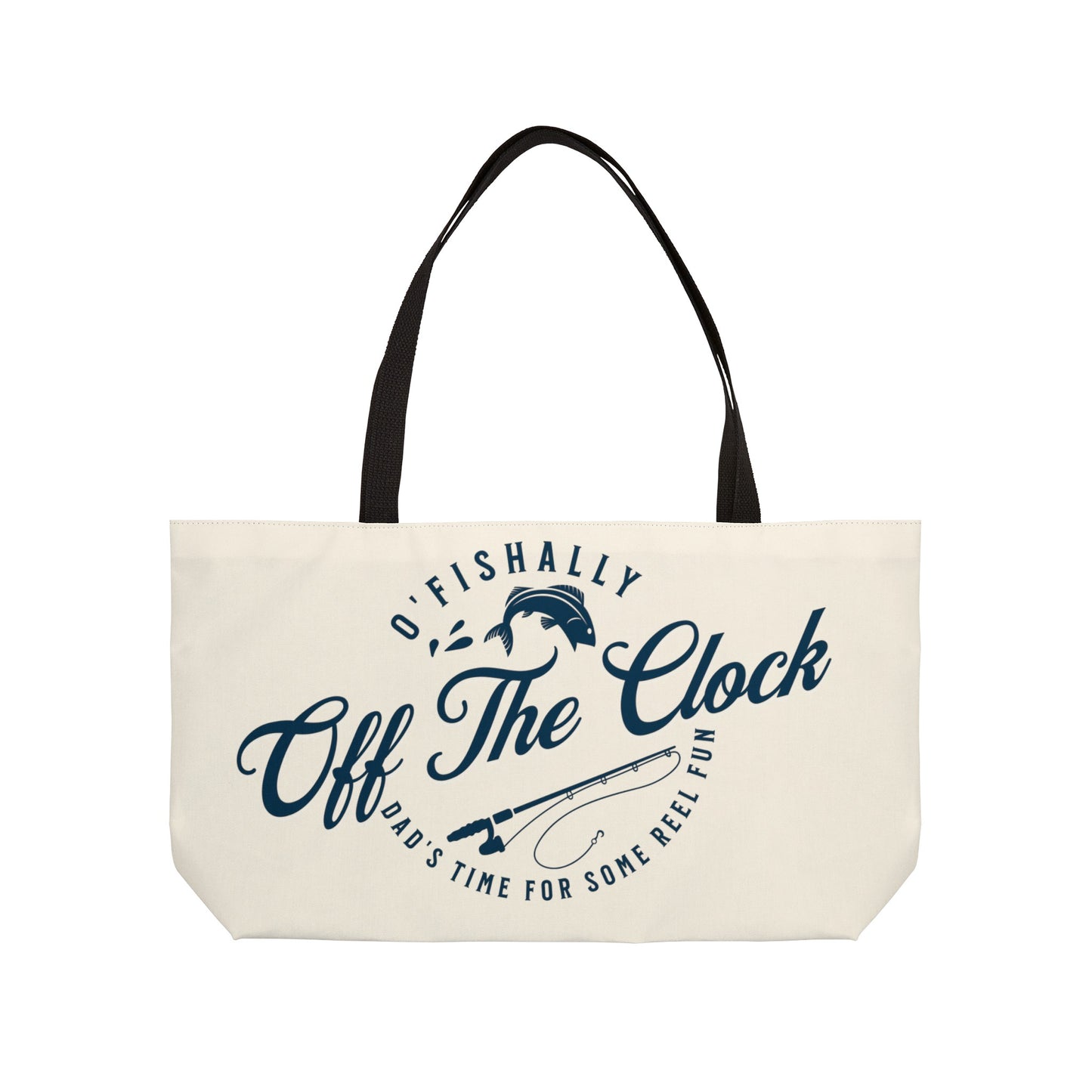 O'Fishally Off Clock Weekender Tote Bag