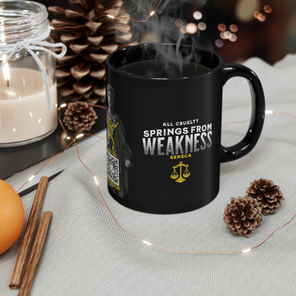 Seneca Quote Mug: "All cruelty springs from weakness" - INTERACTIVE Stoicism Quote Mug - Scannable QR Code - Black Mug