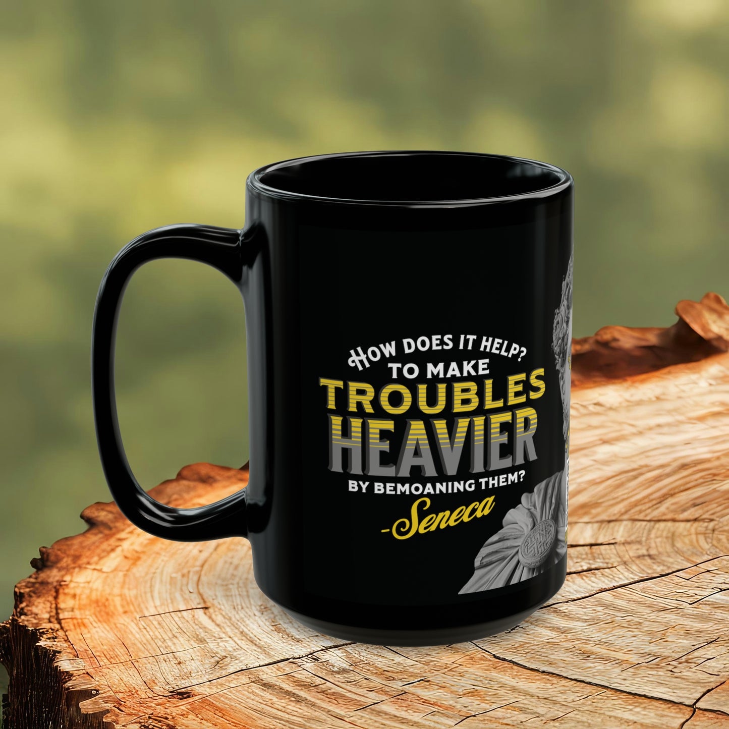 Seneca Quote Mug: "How does it help? to make troubles heavier by bemoaning them" - INTERACTIVE Stoicism Quote Mug - Scannable QR Code - Black Mug