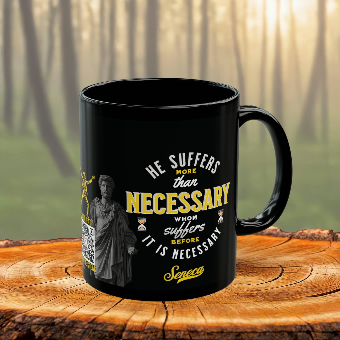 Seneca Quote Mug: "He suffers more than necessary, whom suffers before it is necesary" - INTERACTIVE Stoicism Quote Mug - Scannable QR Code - Black Mug