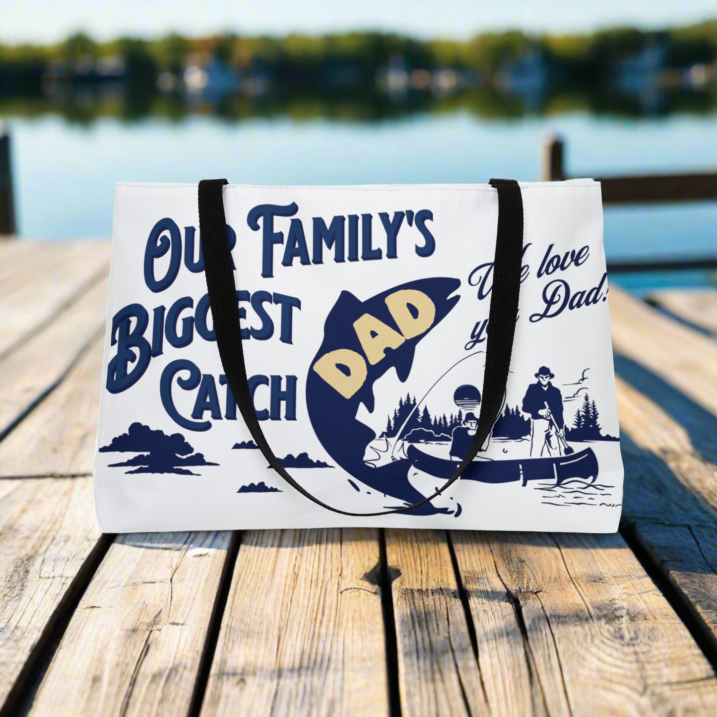 Our Family's Biggest Catch Weekender Tote Bag