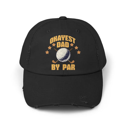 OKAYEST DAD BY PAR Distressed Cap