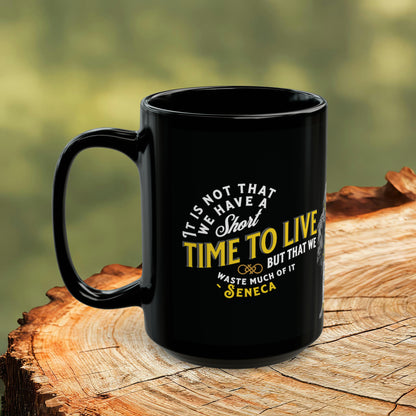 Seneca Quote Mug: "It is not that we have a short time to live" - INTERACTIVE Quote Mug - Scannable QR Code - Black Mug