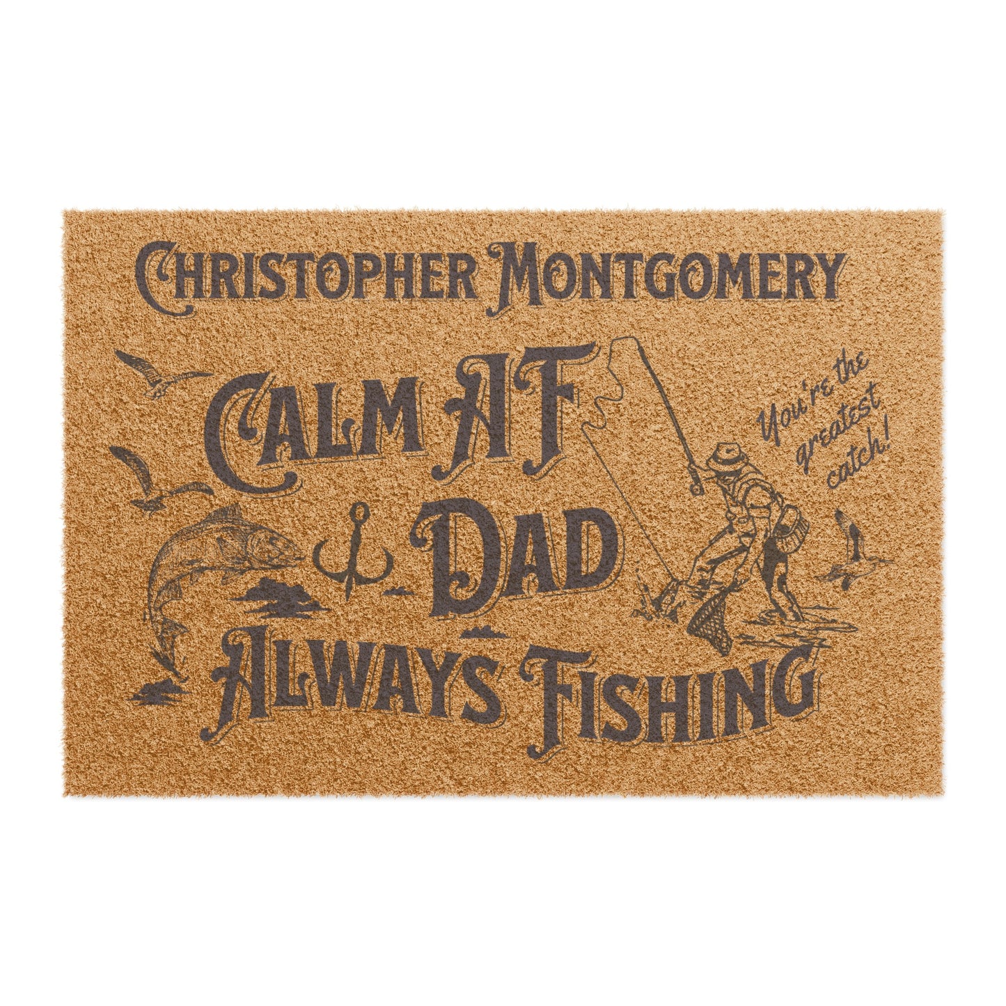 [Personalized] Calm AF DAD Always Fishing Welcome Mat