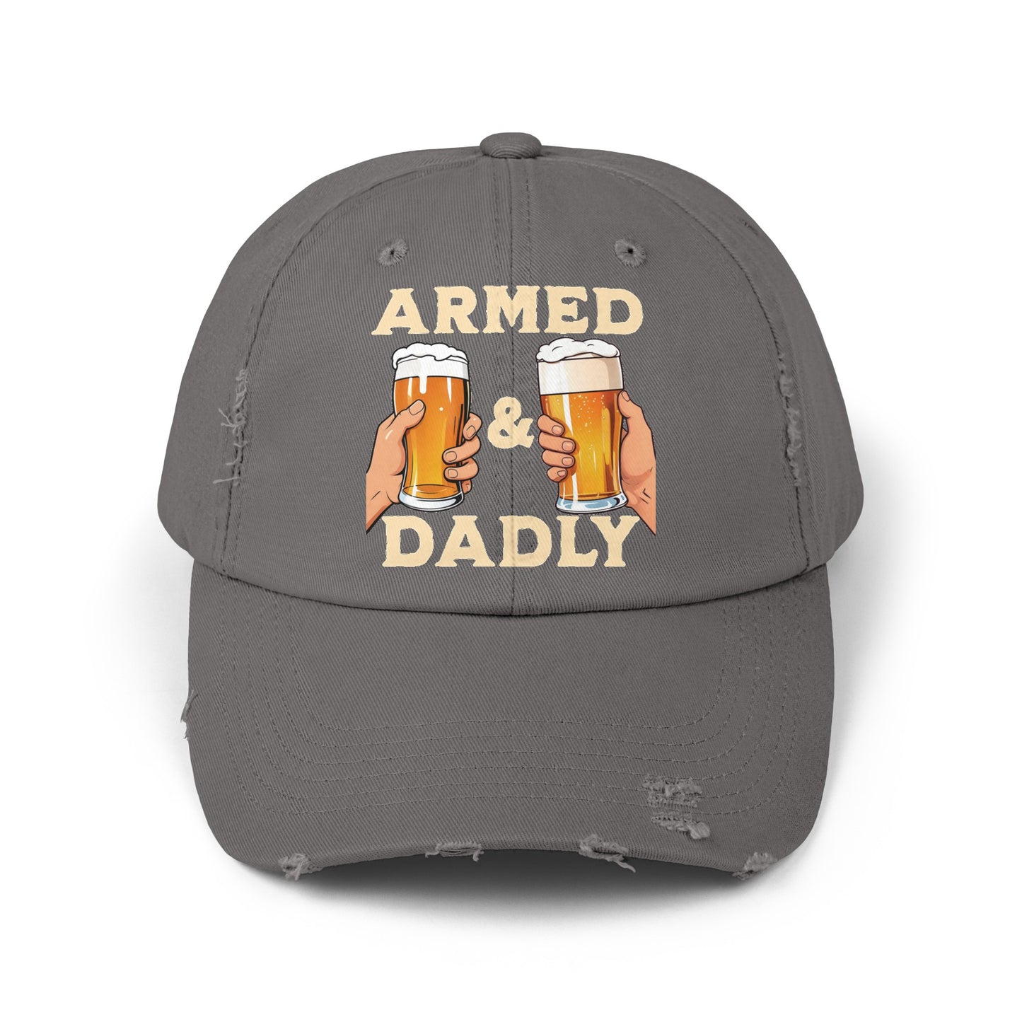 ARMED AND DADLY Distressed Cap