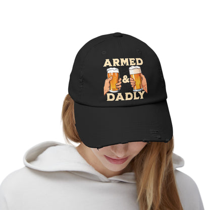 ARMED AND DADLY Distressed Cap