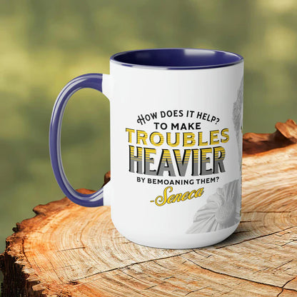 Seneca Quote Mug: "How does it help? to make troubles heavier by bemoaning them" - INTERACTIVE Stoicism Quote Mug - Scannable QR Code - Black Mug