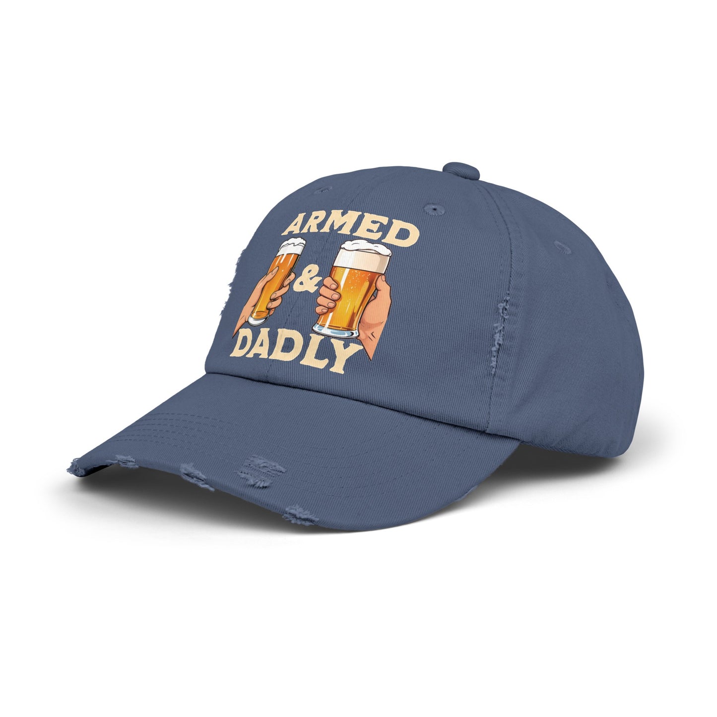 ARMED AND DADLY Distressed Cap