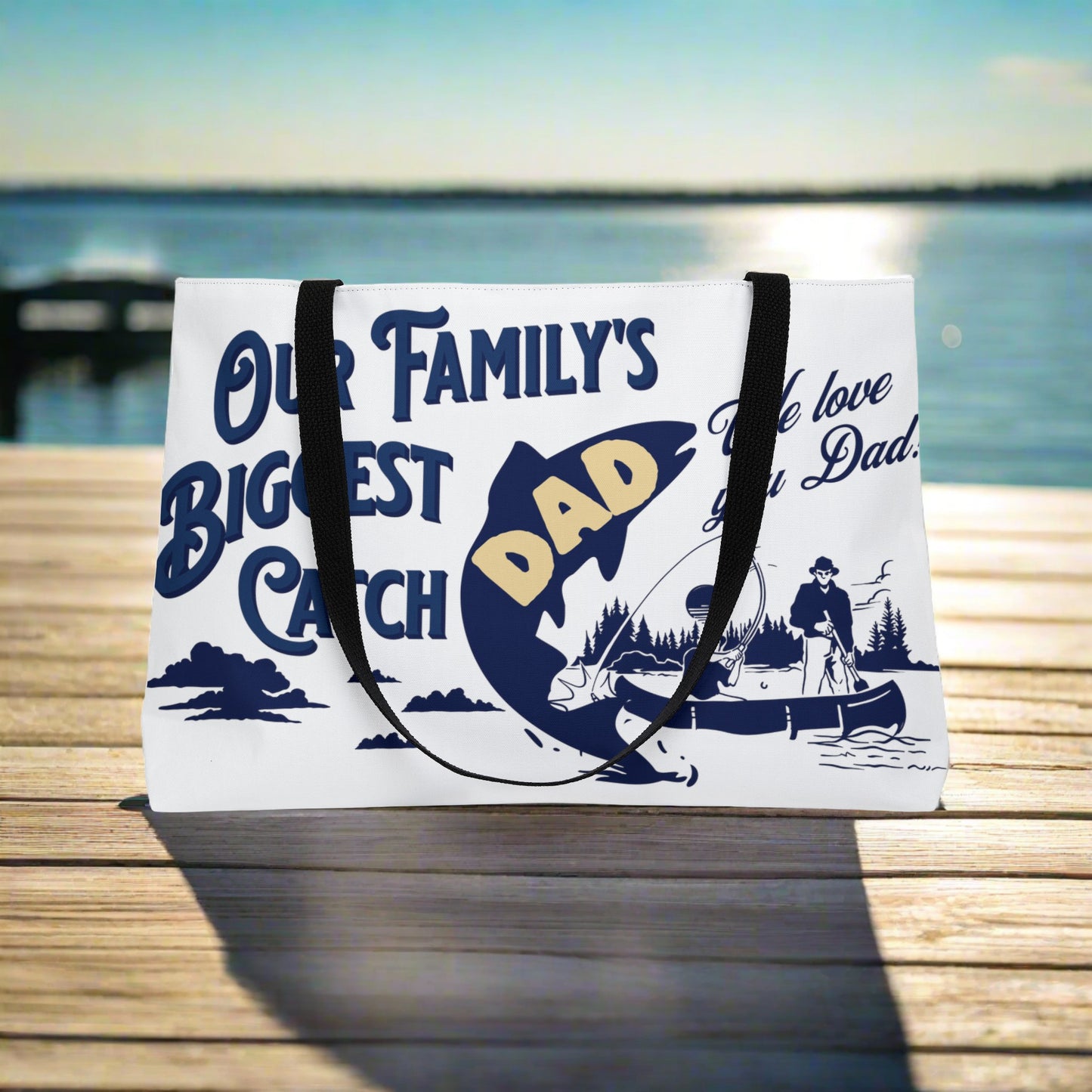 Our Family's Biggest Catch Weekender Tote Bag