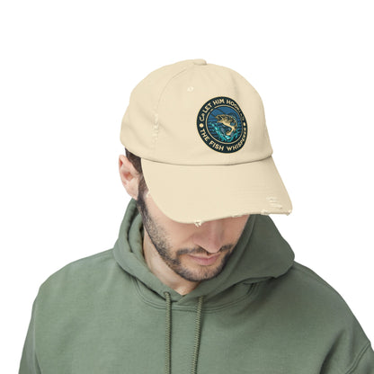 LET HIM HOOK! The Fish Whisperer - Distressed Fishing Cap