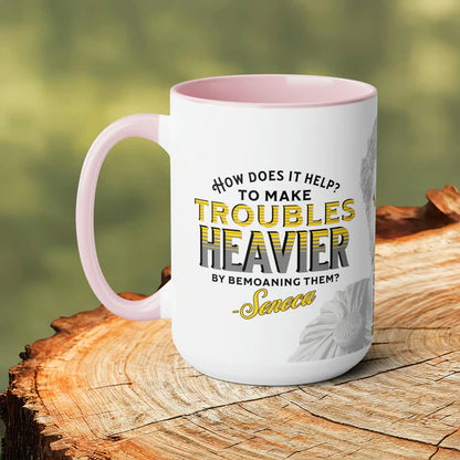 Seneca Quote Mug: "How does it help? to make troubles heavier by bemoaning them" - INTERACTIVE Stoicism Quote Mug - Scannable QR Code - Black Mug