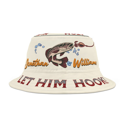 [Personalized Name] Let Him Hook! - Bucket Hat