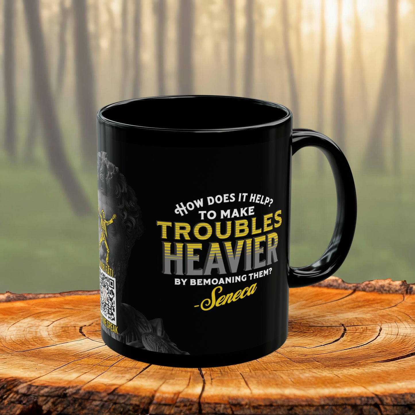 Seneca Quote Mug: "How does it help? to make troubles heavier by bemoaning them" - INTERACTIVE Stoicism Quote Mug - Scannable QR Code - Black Mug