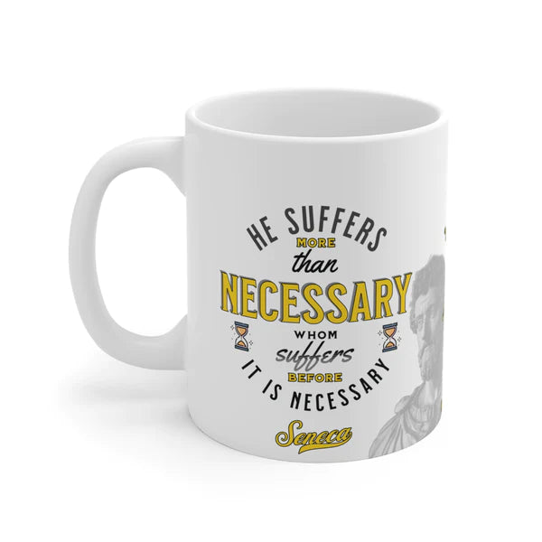 Seneca Quote Mug: "He suffers more than necessary, whom suffers before it is necesary" - INTERACTIVE Stoicism Quote Mug - Scannable QR Code - Black Mug