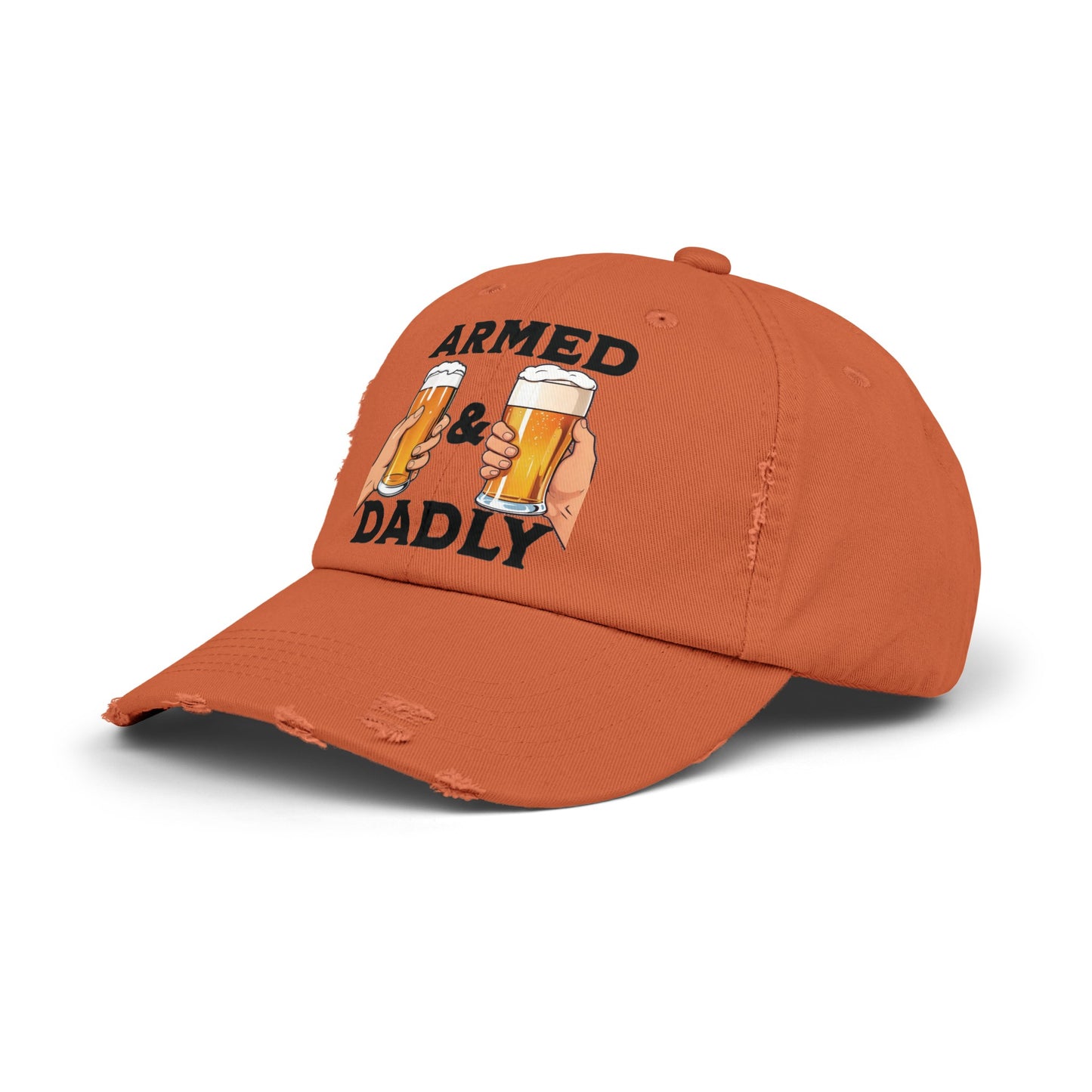 ARMED AND DADLY Distressed Cap