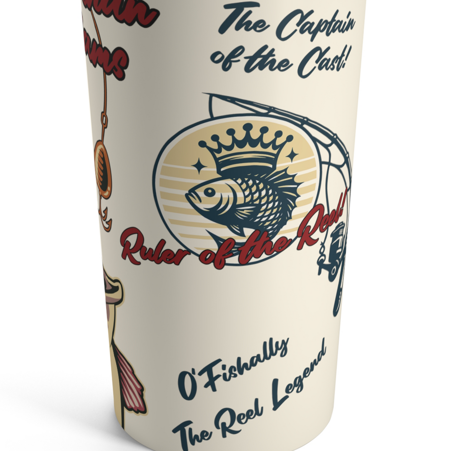 Ruler of The Reel - Tumbler 20oz [Personalized Name]